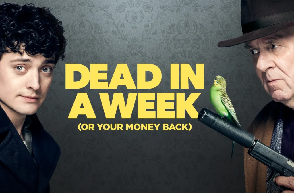 Dead In A Week: Or Your Money Back (2018)
