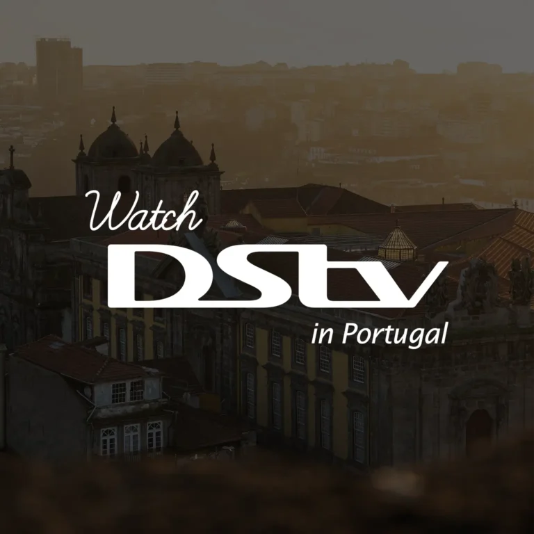 Watch DStv in Portugal