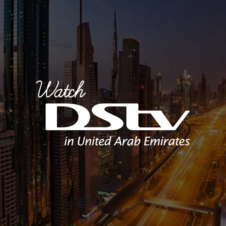 Watc DStv in UAE